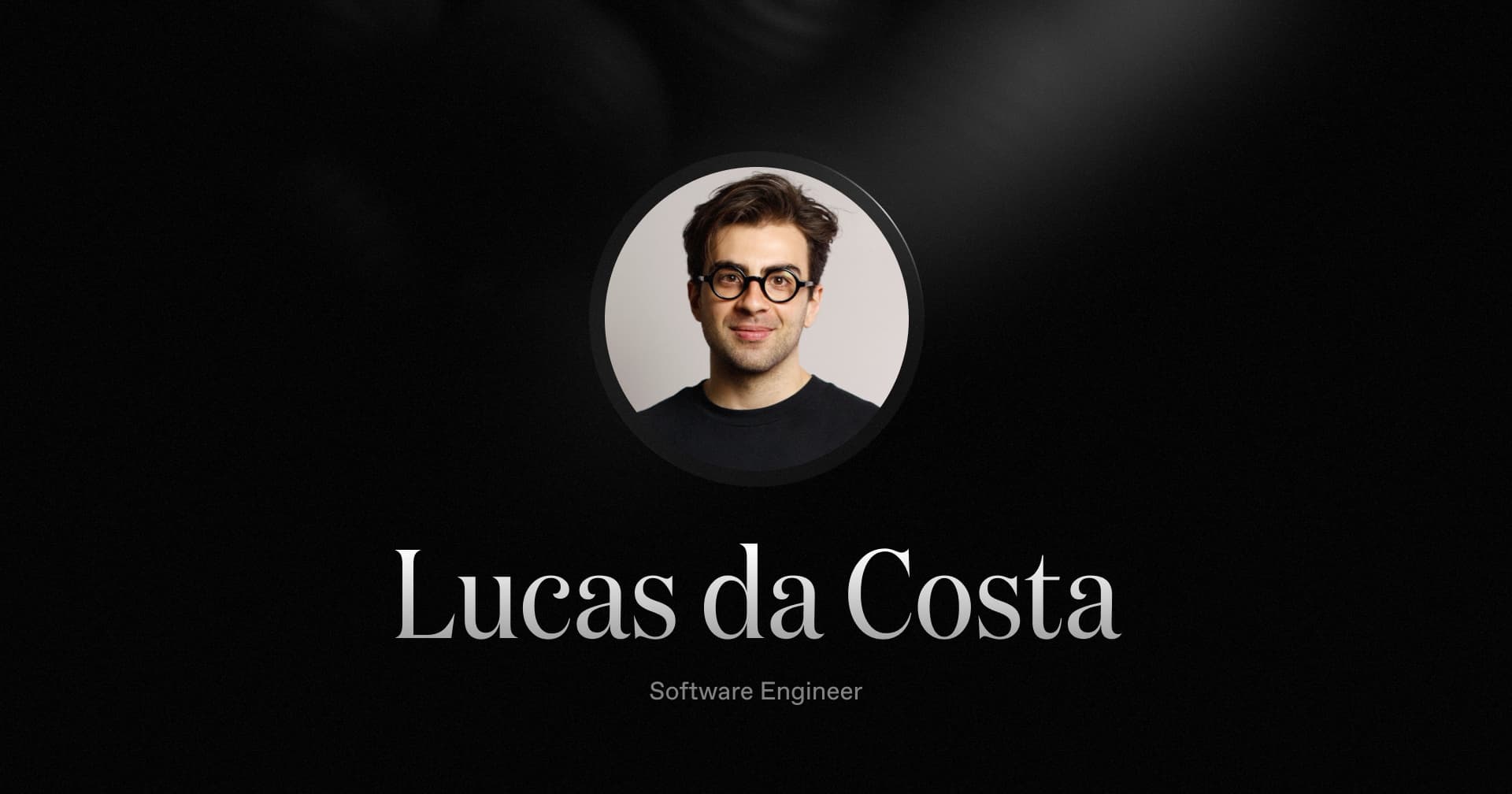 Welcoming Lucas da Costa, our new Software Engineer