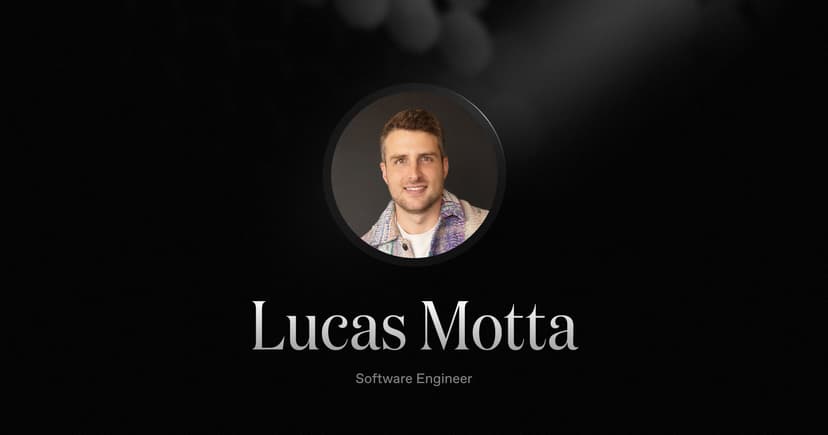 Welcoming Lucas Motta, our new Software Engineer